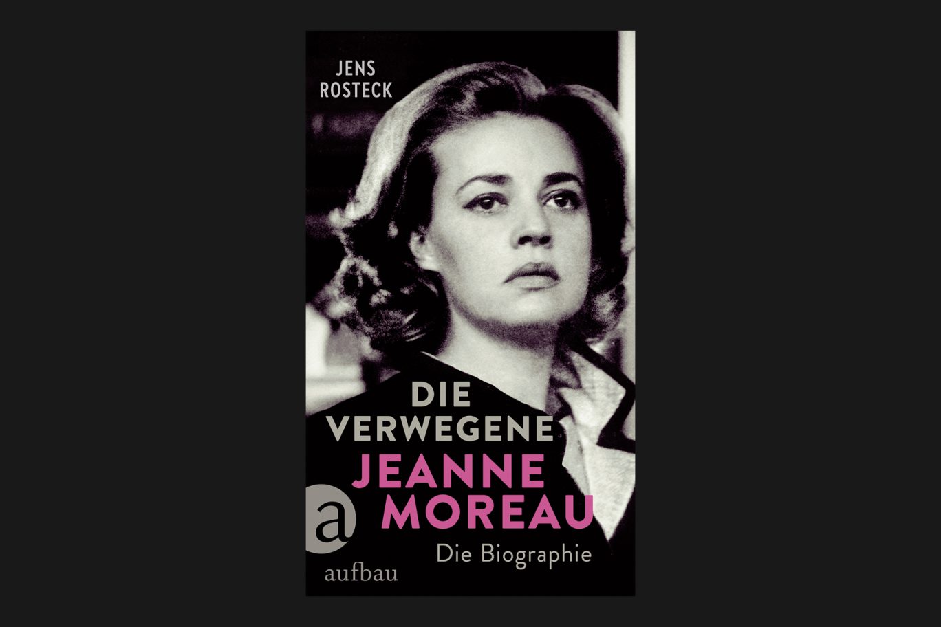 Die verwegene Jeanne Moreau